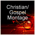 Christan/Gospel Montage