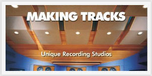 Making Tracks, Unique Recording Studios